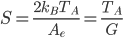 S=\frac{2k_BT_A}{A_e}=\frac{T_A}{G}